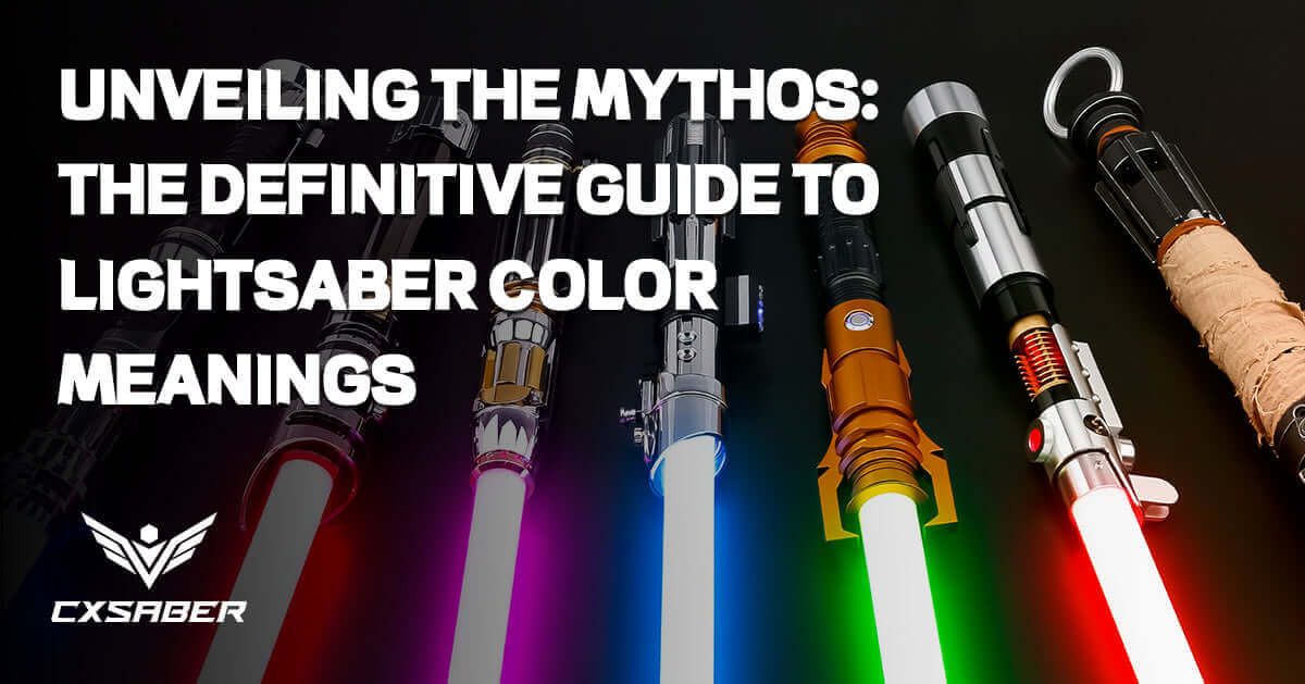  Unveiling the Mythos: The Definitive Guide to Lightsaber Color Meanings