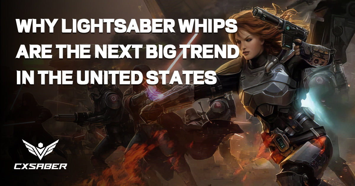 Unleash the Force: Why Lightsaber Whips Are the Next Big Trend in the United States