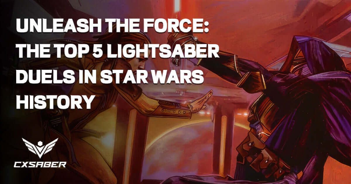  Unleash the Force: The Top 5 Lightsaber Duels in Star Wars History
